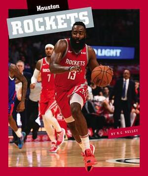 Houston Rockets by K. C. Kelley