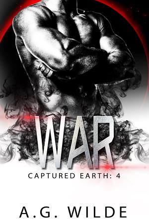 War by A.G. Wilde