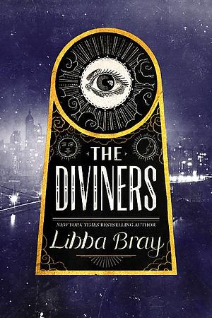 The Diviners by Libba Bray