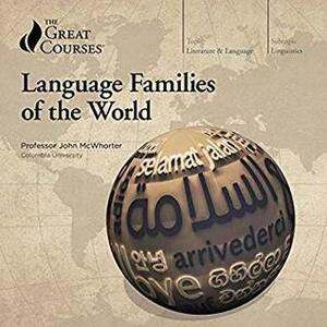 Language Families of the World by John McWhorter