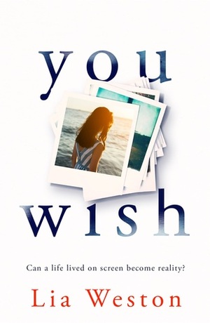 You Wish by Lia Weston