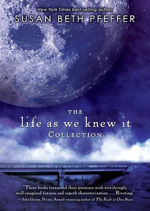 The Life as We Knew It Collection by Susan Beth Pfeffer