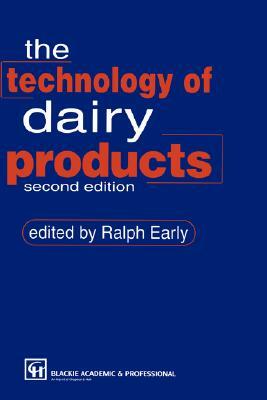 Technology of Dairy Products by Ralph Early