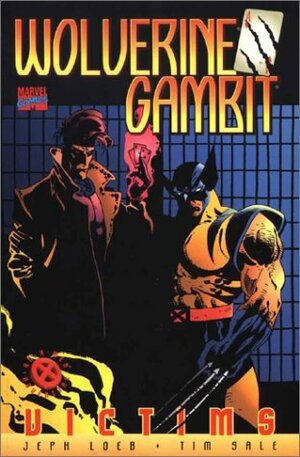 Wolverine/Gambit: Victims by Jeph Loeb, Tim Sale