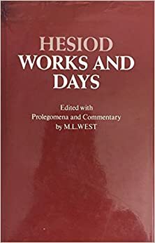 Hesiodou tou Askraiou Erga kai hemerai. Hesiodi Ascraei Opera et dies. Di Esiodo Ascreo I lavori e le giornate; opera con L. codici riscontrata, emendata la versione latina, aggiunta l'italiana in terze rime con annotazioni by Hesiod