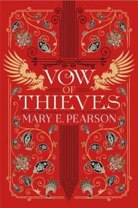 Vow of Thieves by Mary E. Pearson