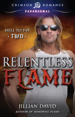 Relentless Flame by Jillian David