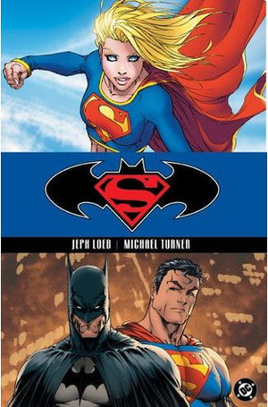 Superman/Batman, Vol. 2: Supergirl by Richard Starkings, Jeph Loeb, Michael Layne Turner, Peter Steigerwald