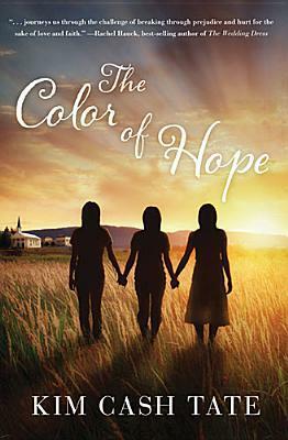 The Color of Hope by Kim Cash Tate