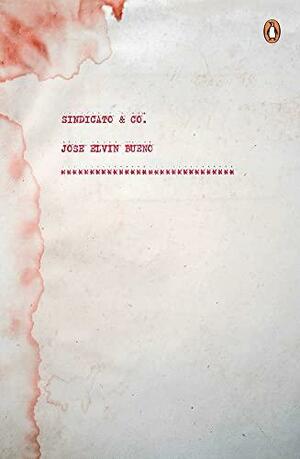 Sindicato &amp; Co: A Novel by Jose Elvin Bueno