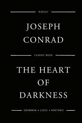 The Heart Of Darkness by Joseph Conrad