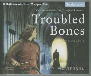 Troubled Bones by Jeri Westerson