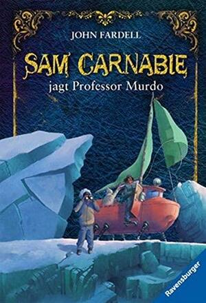 Sam Carnabie jagt Professor Murdo by John Fardell