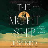 The Night Ship by Jess Kidd