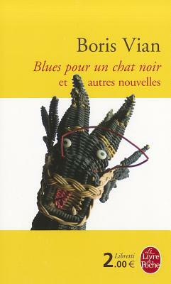 Blues Pour un Chat Noir by Boris Vian