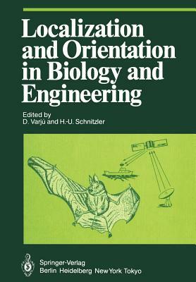 Localization and Orientation in Biology and Engineering by 