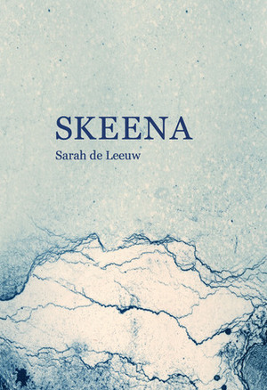 Skeena by Sarah de Leeuw