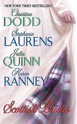 Scottish Brides by Stephanie Laurens, Julia Quinn, Christina Dodd