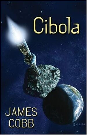 Cibola by James H. Cobb