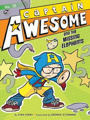 Captain Awesome and the Missing Elephants by Stan Kirby
