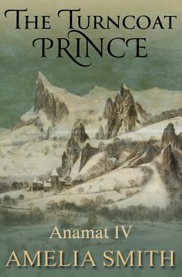 The Turncoat Prince by Amelia Smith