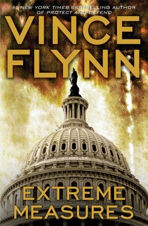 Extreme Measures by Vince Flynn