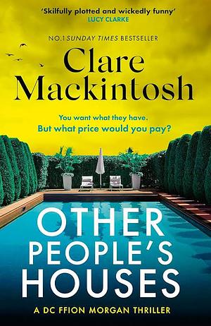 Other People's Houses by Clare Mackintosh