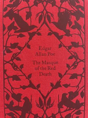 The Masque of the Red Death (& other stories) by Edgar Allan Poe
