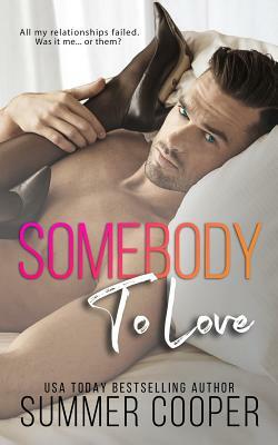 Somebody to Love by Summer Cooper