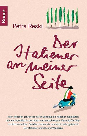 Der Italiener an meiner Seite by Petra Reski