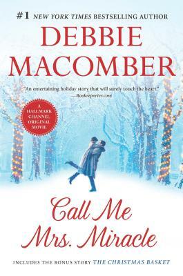 Call Me Mrs. Miracle: An Anthology by Debbie Macomber