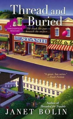 Thread and Buried by Janet Bolin