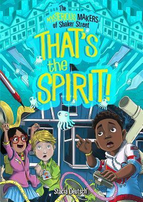 That's the Spirit! by Robin Boyden, Stacia Deutsch