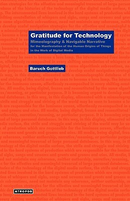 Gratitude for Technology by Baruch Gottlieb