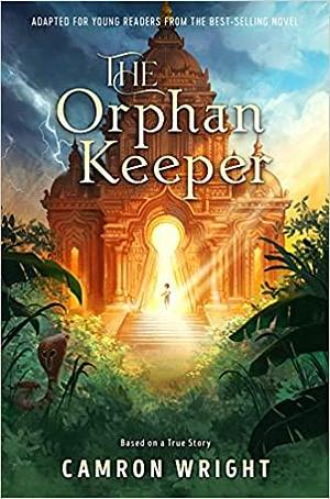 The Orphan Keeper by Camron Wright