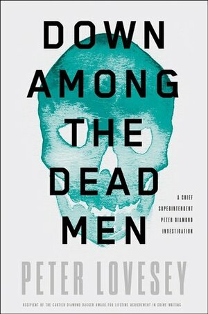 Down Among the Dead Men by Peter Lovesey