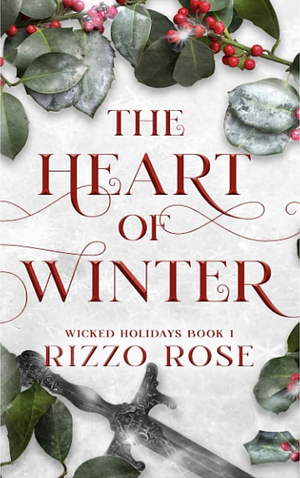 The Heart of Winter by Rizzo Rose