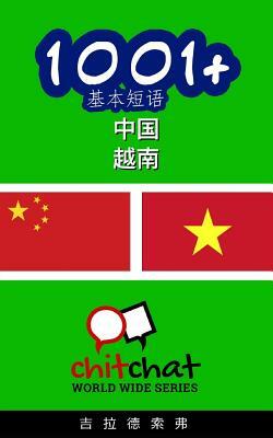 1001+ Basic Phrases Chinese - Vietnamese by Gilad Soffer