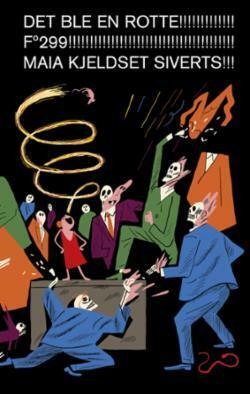 Det ble en rotte! by Maia Kjeldset Siverts