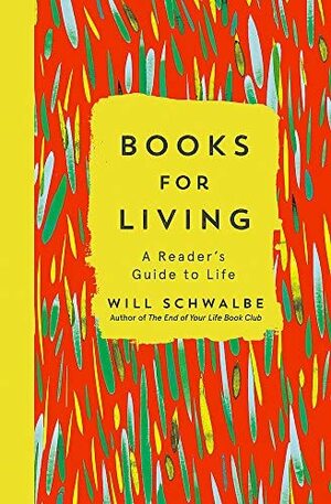 Books for Living by Will Schwalbe