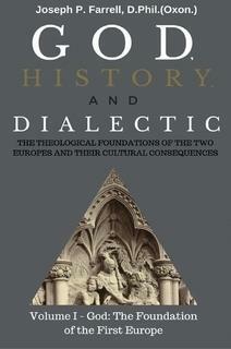 God, The Foundation of the First Europe by Joseph P. Farrell