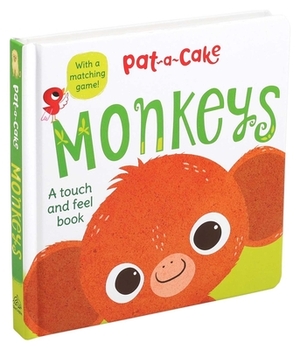 Pat-A-Cake: Monkeys by 