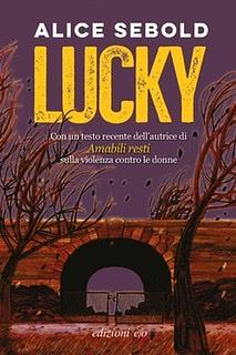 Lucky. Nuova ediz. by Alice Sebold
