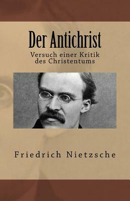 Der Antichrist by Friedrich Nietzsche