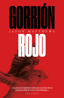 Gorrión Rojo by Jason Matthews