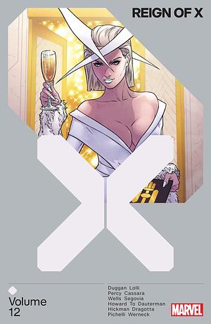 Reign of X, Vol. 12 by Gerry Duggan, Gerry Duggan, Zeb Wells, Benjamin Percy