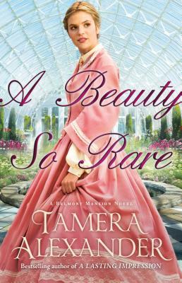 A Beauty So Rare by Tamera Alexander