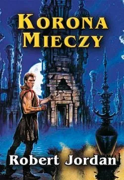 Korona mieczy by Robert Jordan