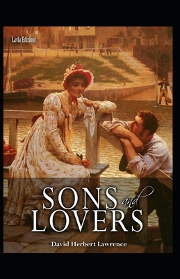 Sons and Lovers (Annotated) by D.H. Lawrence