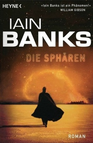 Die Sphären by Iain M. Banks, Andreas Brandhorst